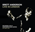 Brett Anderson - Live In London 9.5.07.jpg