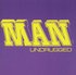 Man - Undrugged (2002).jpg