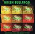 GREEN BULLFROG - The Green Bullfrog Sessions (1971).jpg