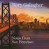Rory Gallagher - Notes From San Francisco (2011).jpg