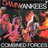 Damn Yankees - Combined Forces 1990.JPG