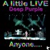 A little LIVE Deep Purple Anyone.....jpg