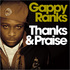 Gappy Ranks - Thanks & Praise (2011).jpg
