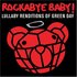 Rockabye Baby! Lullaby Renditions of Green Day.jpg