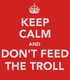 dont-feed-the-troll.jpg