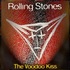 The Rolling Stones ''The Voodoo Kiss'.jpg