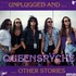 Queensrche - Unplugged And Other Stories (1992).jpg