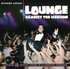 Richard Cheese -  Lounge Against the Machine.jpg